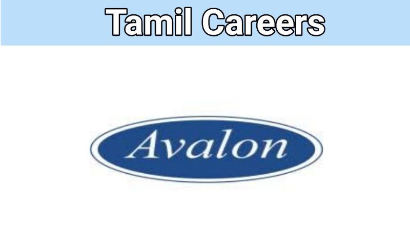 Avalon Technologies Is Hiring For Engineer Trainee – Tamil Careers