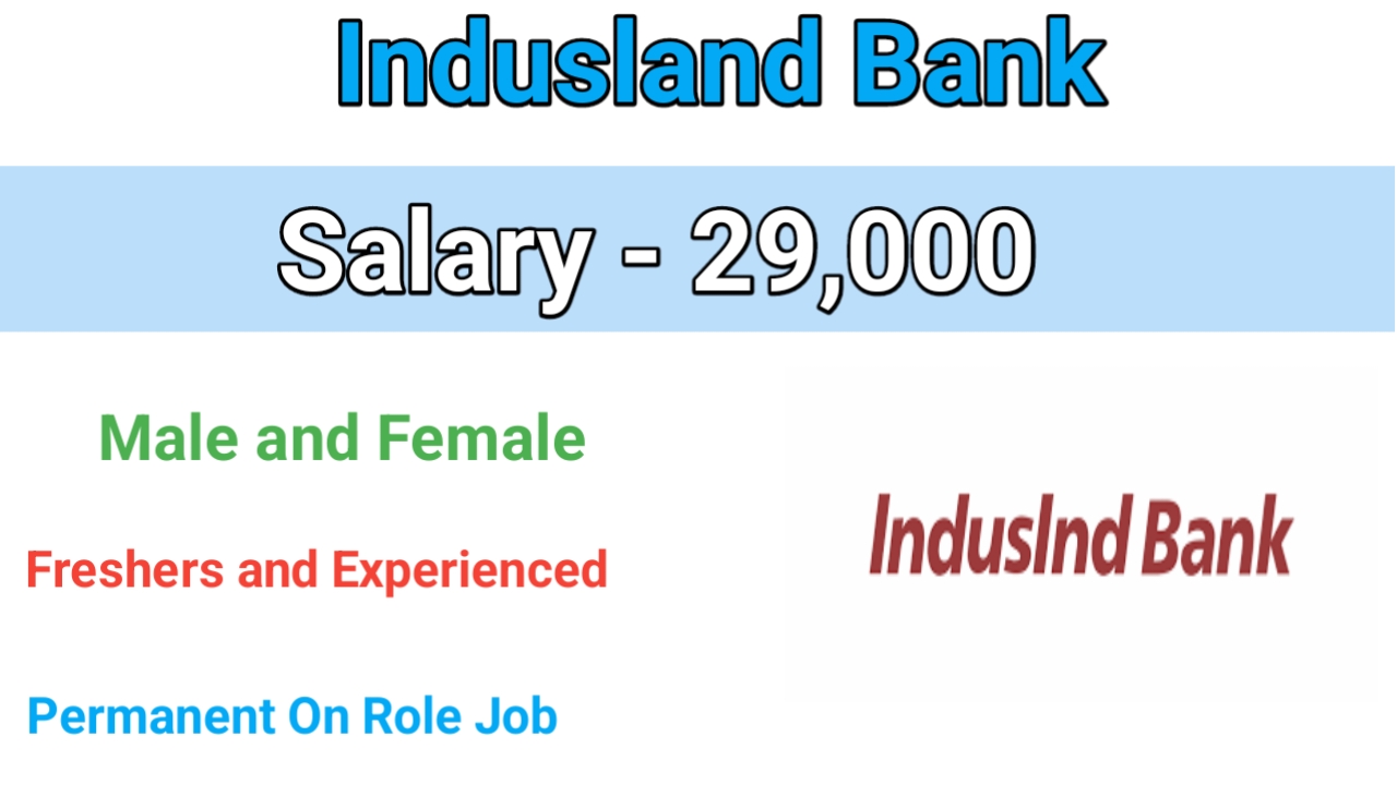 IndusInd Bank is hiring Salary 29,000 - Tamil careers